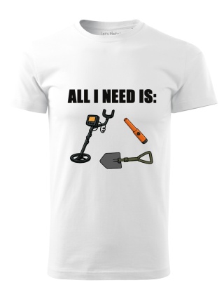 Koszulka ALL I NEED IS – wykrywacz metali